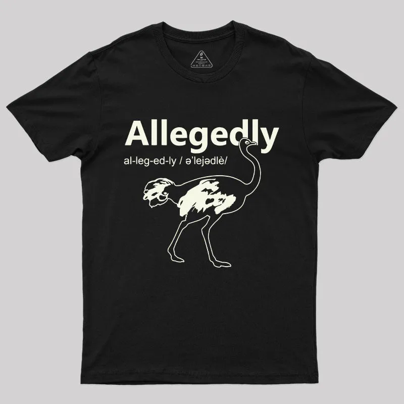 Allegedly T-Shirt