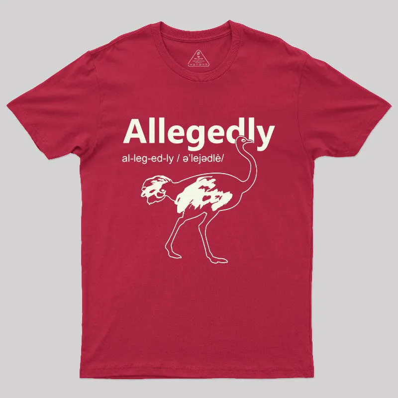 Allegedly T-Shirt