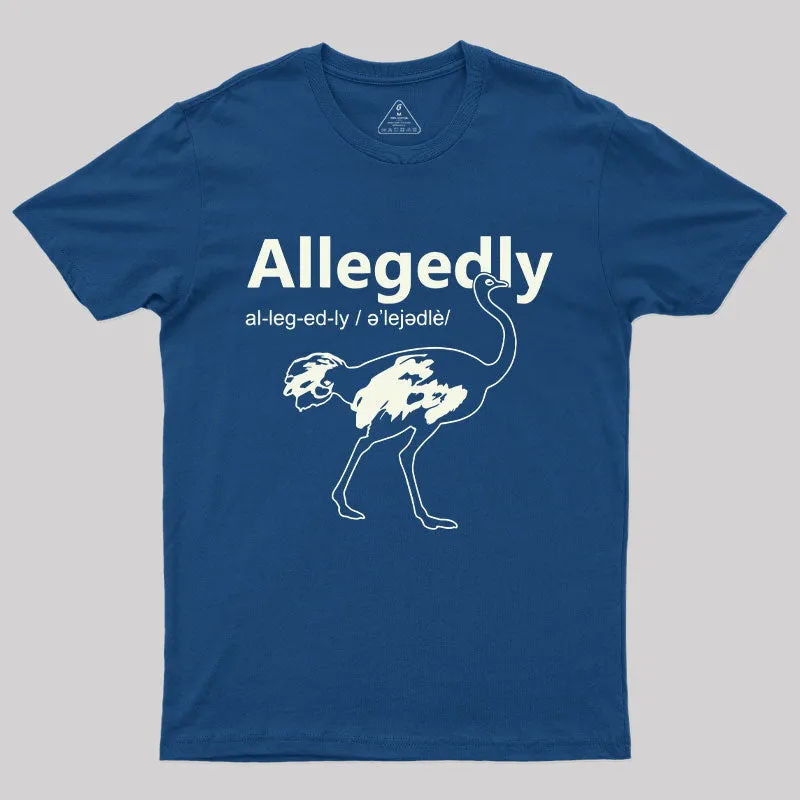 Allegedly T-Shirt