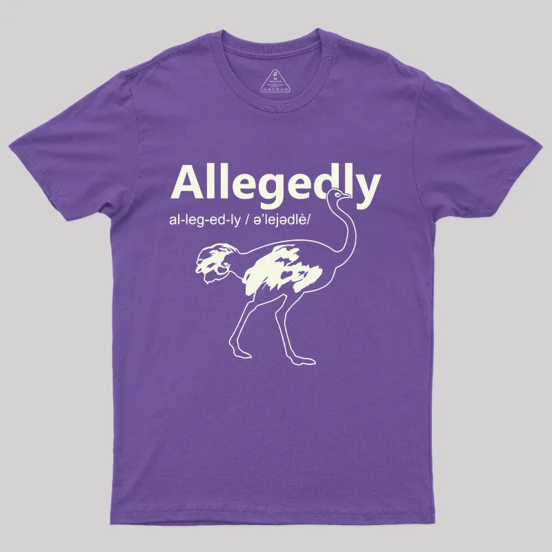 Allegedly T-Shirt