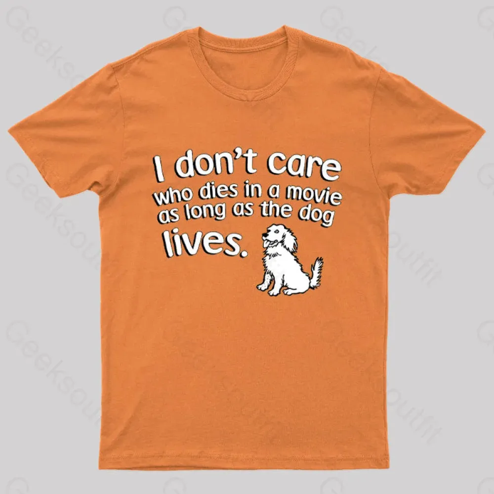 As Long As The Dog Lives Nerd T-Shirt