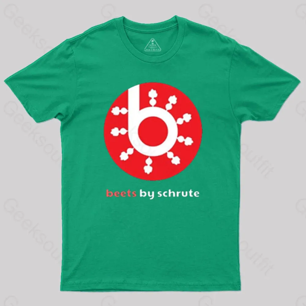 Beets by Schrute T-Shirt