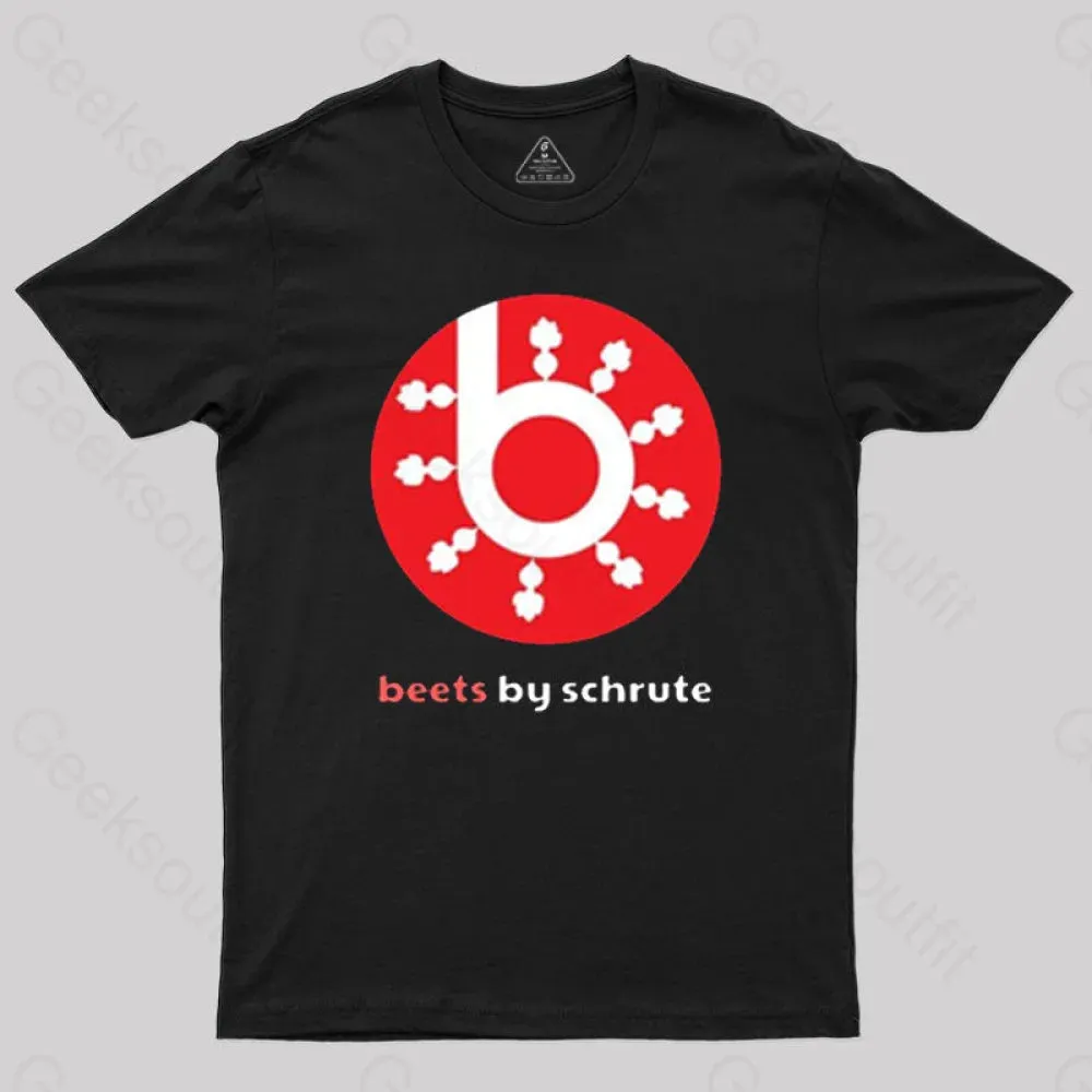 Beets by Schrute T-Shirt