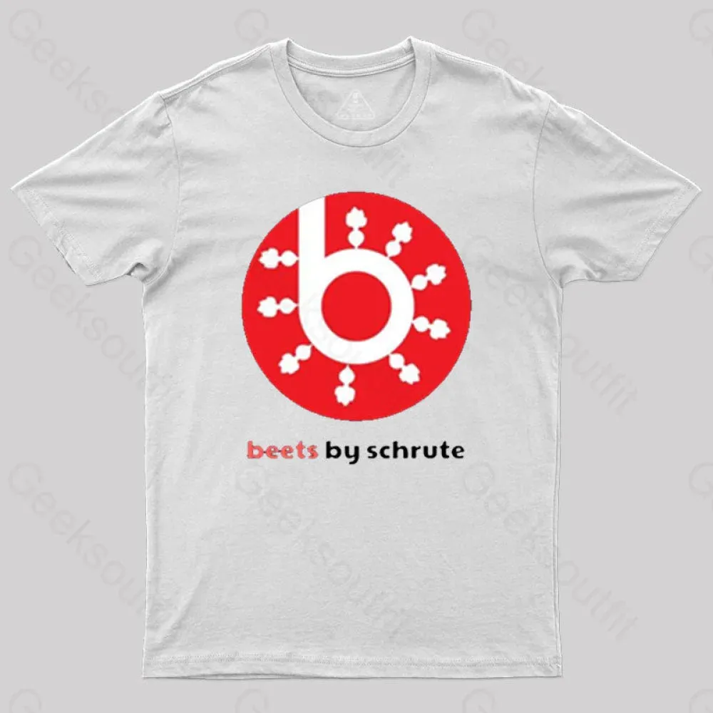 Beets by Schrute T-Shirt