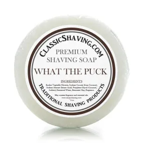 Classic Shaving Mug Soap - 3" Large - "What The Puck"